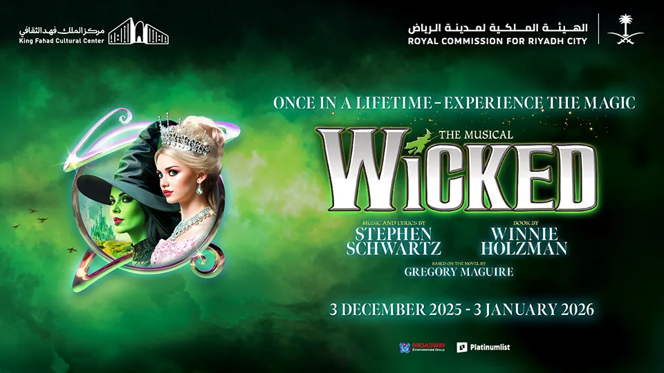 WICKED The Musical in Riyadh - Image 1